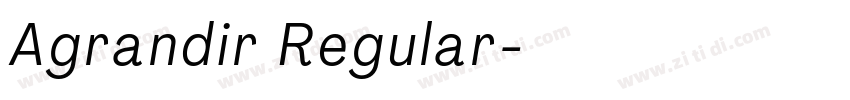 Agrandir Regular字体转换